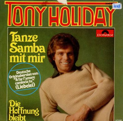 7" Vinyl Tony Holiday * Tanze Samba mit mir