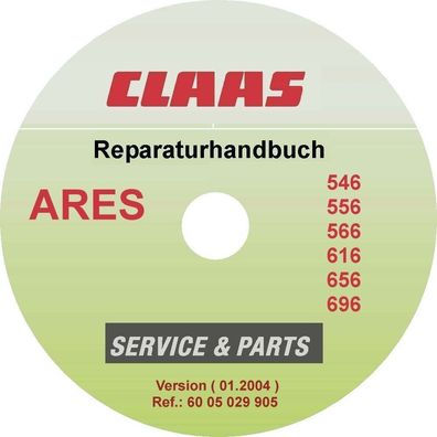 Claas Renault Reparatur Handbuch Schlepper ARES 546, 556, 566, 616, 656, 696