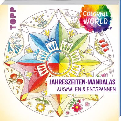 Colorful World - Jahreszeiten-Mandalas, Helga Altmayer