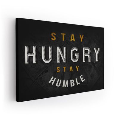 Wandbild | Hungry | Leinwand | Poster | Wall Art | Motivationsbild | Büro | Quotes
