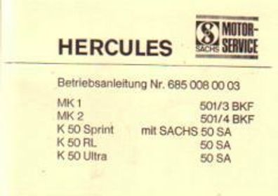 Hercules Betriebsanleitung, K 50 Sprint , K 50 RL 50 SA 6.25 PS, K 50 Ultra 50 SA