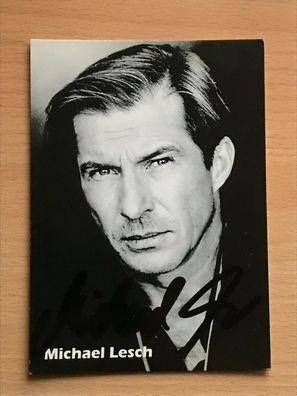 Autogrammkarte - Michael LESCH - Schauspieler - orig. signiert #1314