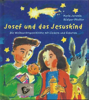 Josef und das Jesuskind, Karin Jeromin, Rüdiger Pfeffer