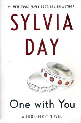 Sylvia Day: Crossfire 5. One with You (2016) Macmillan