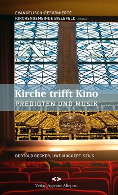 Kirche trifft Kino: Predigten und Musik. Buch mit Audio-CD, Bertold Becker, ...