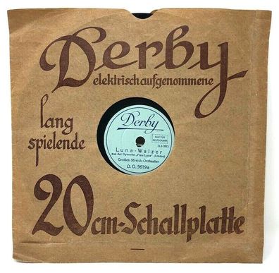 8" Schellackplatte m. Hülle Derby D.O. 5519 - Wiener Praterleben / Luna W. (W22)