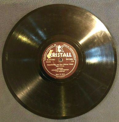 10" Schellackplatte Shellac Kristall Record 1614 - Kaiserwalzer / Gschicht (113)