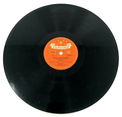 10" Schellackplatte Polydor 50333 (1956) - Und es weht der Wind / Olé Mucha (W5)