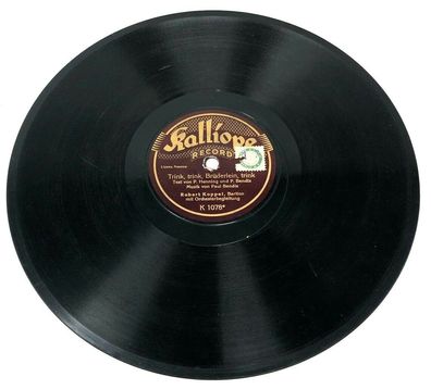 10" Schellackplatte Kalliope Record K 1078 Zw. 4225 Ein Grund zum Trinken (W13)
