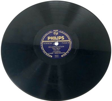 10" Schellackplatte - Philips P41161H - Die lustigen Baum aus Tirol / Wenn (W22)