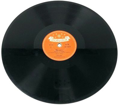 10" Schellackplatte Polydor 50146 Wie wär´s / Steig in das Traumboot der (W15)
