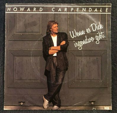 Vinyl 7" 45 RPM Howard Carpendale ?– Wenn Es Dich Irgendwo Gibt 147078 7 (K)