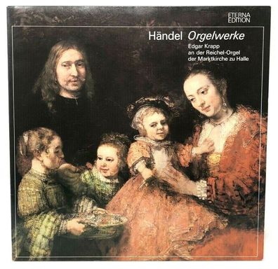 Vinyl LP 12" Eterna 827561 Händel Orgelwerke Edgar Krapp an d. Reichel-Orgel (P2