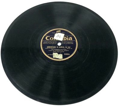 10" Schellackplatte Columbia 5224 Somewhere in Hawaii / I must be dreaming (W16