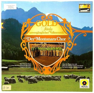 12" Vinyl LP Goldstücke unvergänglicher Volksmusik Der Montanara Chor (P6)