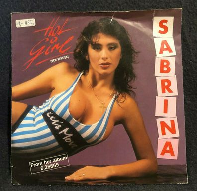 Vinyl 7" 45 RPM Sabrina ?– Hot Girl (New Version) 6.20832 (K)