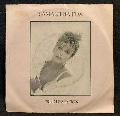 Vinyl 7" 45 RPM Samantha Fox ?– True Devotion 6.15005 (K)