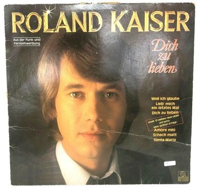 12" Vinyl Maxi - ariola 320804 - Roland Kaiser - Dich zu lieben (W32)