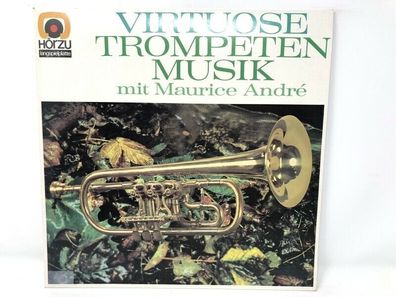 12" Vinyl LP Virtuose Trompeten Musik mit Maurice André - Hörzu SHZE 206 (P11)