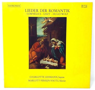 12" Vinyl LP Sastruphon SM 007017 - Lieder der Romantik Cornelius Liszt Wolf (P1