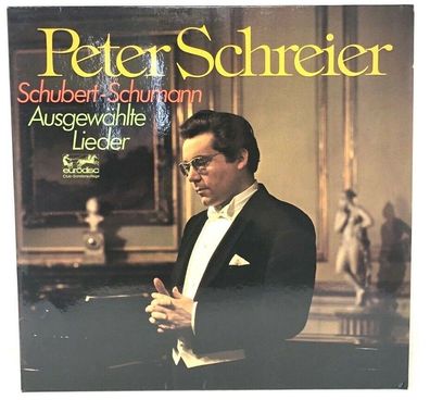 12" Vinyl - Peter Schreier - Schubert - Schumann - Ausgewählte Lieder (P8)