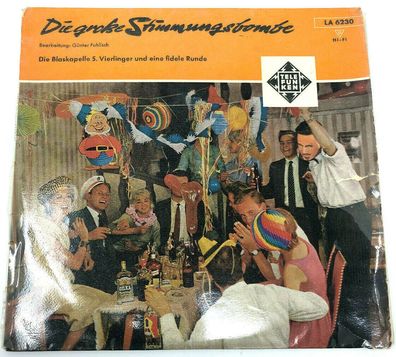 Vinyl LP 10" Telefunken LA 6230 - Die Große Stimmungsbombe Sepp Vierlinger (270