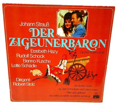 Vinyl LP Johann Strauss - Der Zigeunerbaron (Großer Querschnitt) 65 776 7