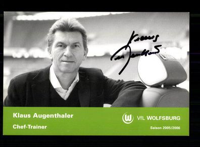 Klaus Augenthaler Autogrammkarte VfL Wolfsburg 2005-06 Original Signiert