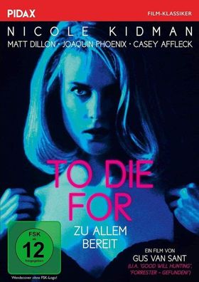 To Die For - Zu Allem bereit [DVD] Neuware