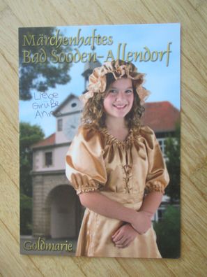 Märchenhaftes Bad Sooden-Allendorf - Goldmarie - Anna - handsigniertes Autogramm!!!