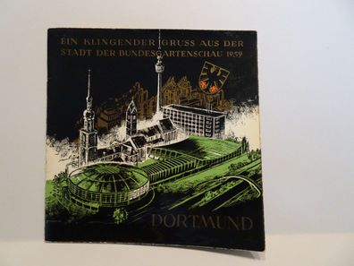 7" Tonbuch Ein klingender Gruß aus der Stadt der Bundesgartenschau 1959 Dortmund