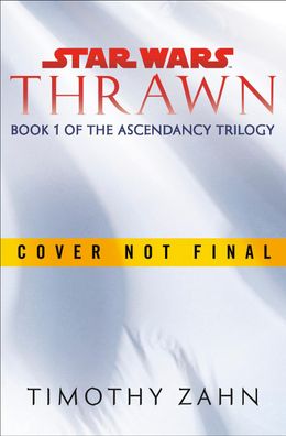 Star Wars: Thrawn Ascendancy (Book I: Chaos Rising) (Star Wars: The Ascenda ...