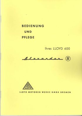 Bedienungsanleitung LLoyd Alexander 600 LP LS LC, Oldtimer, Auto, PKW Klassiker