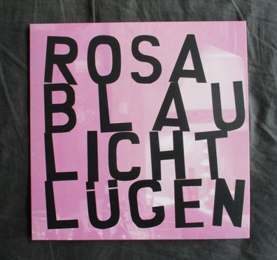 Rosa Blaulicht / Lügen Split EP