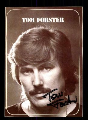 Tom Forster Autogrammkarte Original Signiert + M 3914