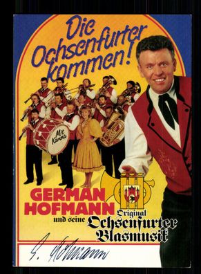 German Hofmann Autogrammkarte Original Signiert + M 6642