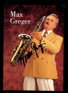 Max Greger Autogrammkarte Original Signiert + M 2529