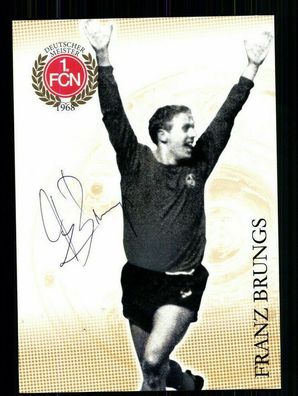 Franz Brungs 1. FC Nürnberg Autogrammkarte Original Signiert + A53705