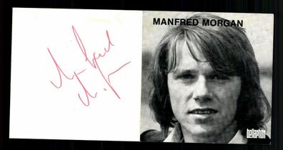 Manfred Morgan Autogrammkarte Original Signiert + M 5563