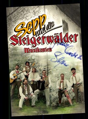 Sepp und Die Steigerwälder Autogrammkarte Original Signiert + M 5879