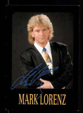 Mark Lorenz Autogrammkarte Original Signiert + M 7355