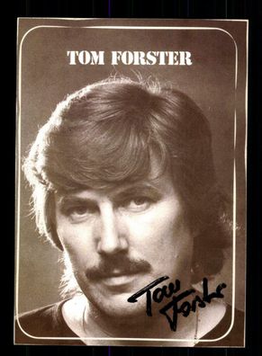 Tom Forster Autogrammkarte Original Signiert + M 3915