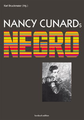 Nancy Cunards Negro, Karl Bruckmaier (Hg.)