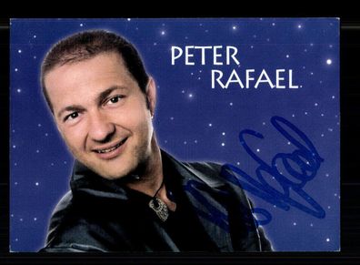 Peter Rafael Autogrammkarte Original Signiert + M 7407