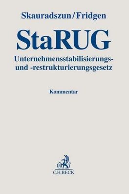 Unternehmensstabilisierungs- und -restrukturierungsgesetz, Dominik Skaurads ...