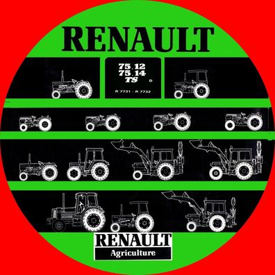 Betriebsanleitung für die Renault Traktoren 75-12 TS 75-14 TS (R7731 R7732) Deutsch
