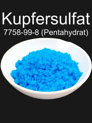 Kupfersulfat pentahydrat, CuSO4 5H2O, blau 1Kg Copper Sulfate penta. inkl. Zertifikat