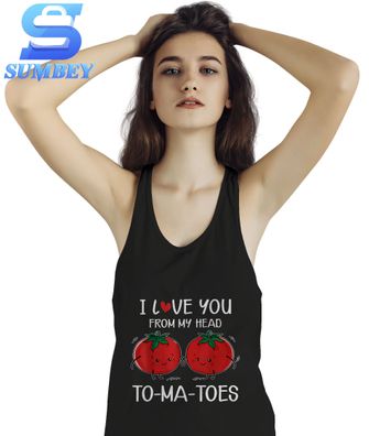 Tanktops Damen-I Love You From My Head Tomatoes Valentine's Day
