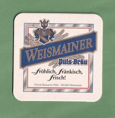 Püls-Bräu Weismain - ein ungebrauchter Bierdeckel (2)