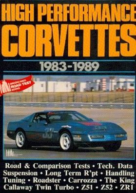 High Performance Corvettes 1983 - 1989, Brooklands Road Test